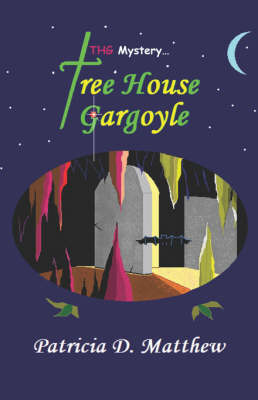 Thg-Mystery...Treehouse Gargoyle (Paperback)