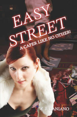 Easy Street: A Caper Like No Other! (Paperback)