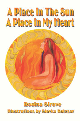 A Place in the Sun, a Place in My Heart (Paperback)