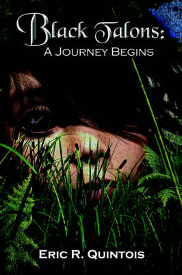 Black Talons: A Journey Begins (Paperback)