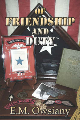Of Friendship and Duty (Paperback)