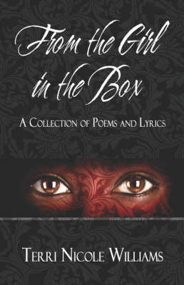 From the Girl in the Box: A Collection of Poems and Lyrics (Paperback)