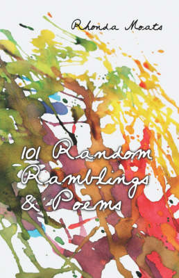 101 Random Ramblings & Poems (Paperback)