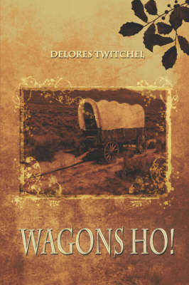 Wagons Ho! (Paperback)