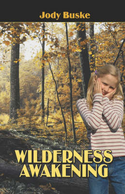 Wilderness Awakening (Paperback)
