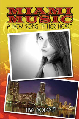 Miami Music: A New Song in Her Heart (Paperback)