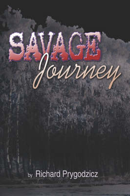 Savage Journey (Paperback)