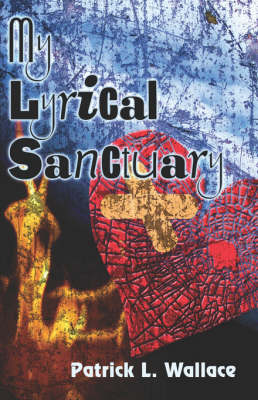 My Lyrical Sanctuary (Paperback)