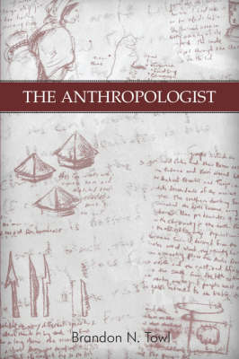 The Anthropologist (Paperback)