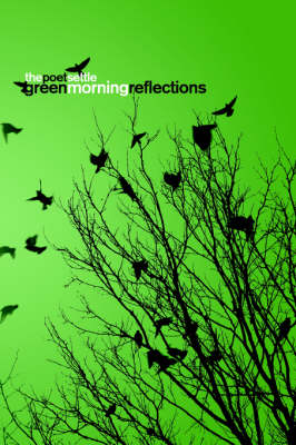 Green Morning Reflections (Paperback)
