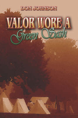 Valor Wore a Green Sash (Paperback)