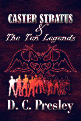 Caster Stratus & the Ten Legends (Paperback)