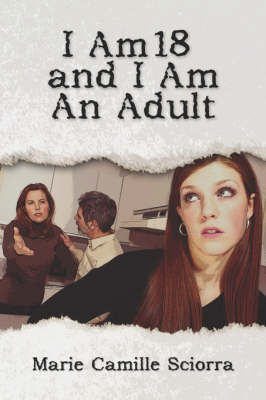 I Am 18 and I Am an Adult (Paperback)