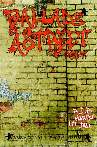 Ballads of a Street Poet (Paperback)