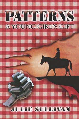 Patterns: A Young Girl's Gift (Paperback)