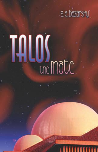 Talos: The Mate (Paperback)
