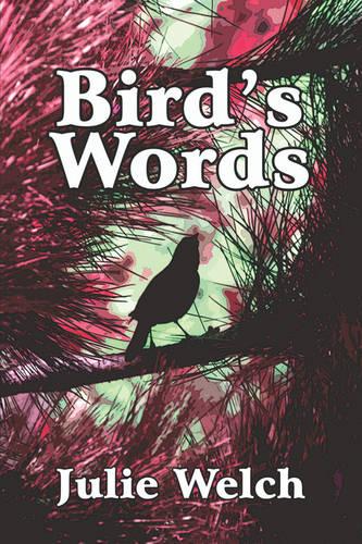 Bird's Words (Paperback)