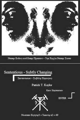 Sententious: Subtly Changing (Paperback)