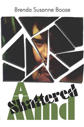 A Shattered Mind (Paperback)