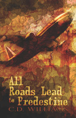 All Roads Lead to Predestine (Paperback)