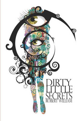 Dirty Little Secrets (Paperback)