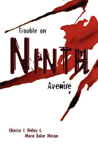Trouble on Ninth Avenue (Paperback)