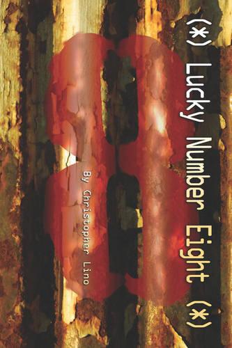 Lucky Number Eight (Paperback)