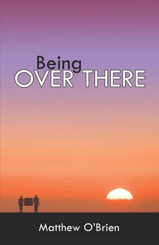 Being Over There (Paperback)