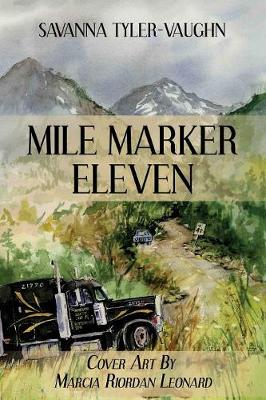 Mile Marker Eleven (Paperback)