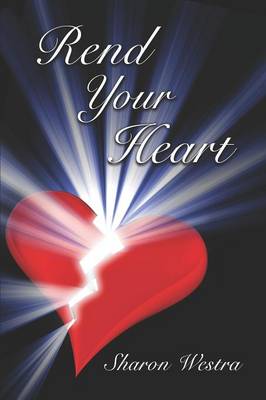 Rend Your Heart (Paperback)