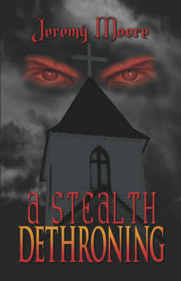 A Stealth Dethroning (Paperback)