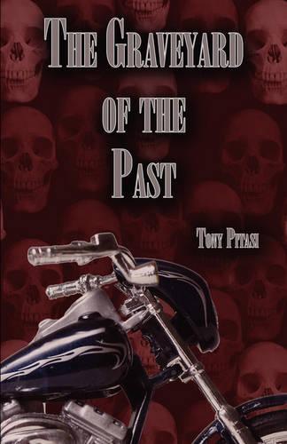 The Graveyard of the Past (Paperback)