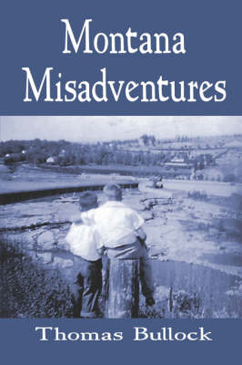 Montana Misadventures (Paperback)