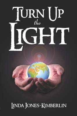 Turn Up the Light (Paperback)