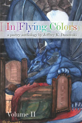 In Flying Colors: (A Poetry Anthology) Volume II (Paperback)