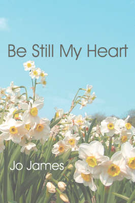 Be Still My Heart (Paperback)
