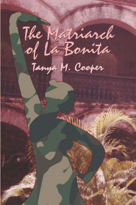 The Matriarch of La Bonita (Paperback)