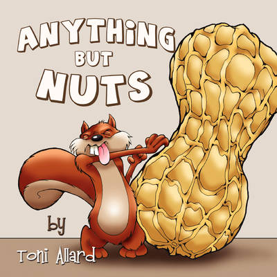 Anything But Nuts (Paperback)