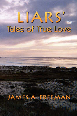 Liars' Tales of True Love (Paperback)