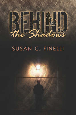 Behind the Shadows (Paperback)