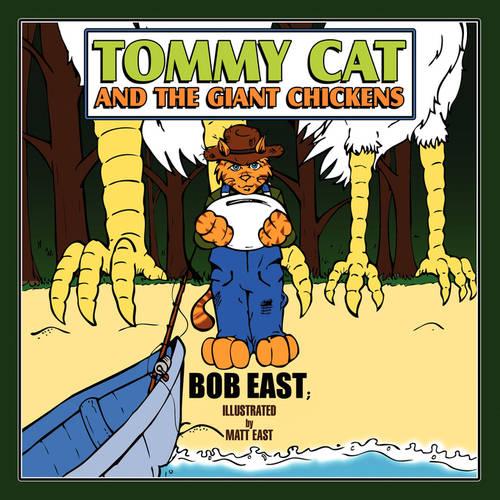 Tommy Cat and the Giant Chickens (Paperback)