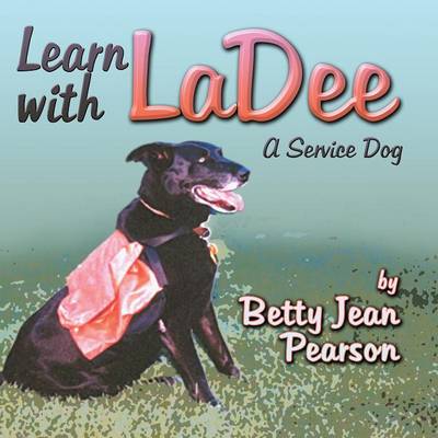 Learn with Ladee: A Service Dog (Paperback)