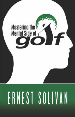 Mastering the Mental Side of Golf (Paperback)