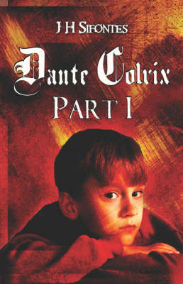 Dante Colvix: Part I (Paperback)