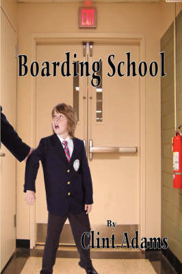 Boarding School (Paperback)