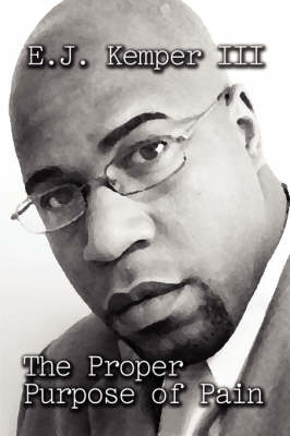 The Proper Purpose of Pain (Paperback)