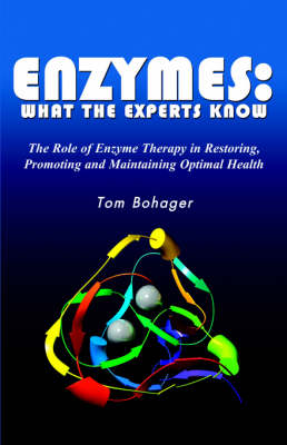 Enyzmes: What the Experts Know (Paperback)