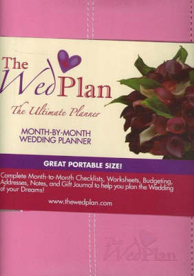 The Wed Plan (Pink Leather): The Ultimate Planner (Spiral bound)