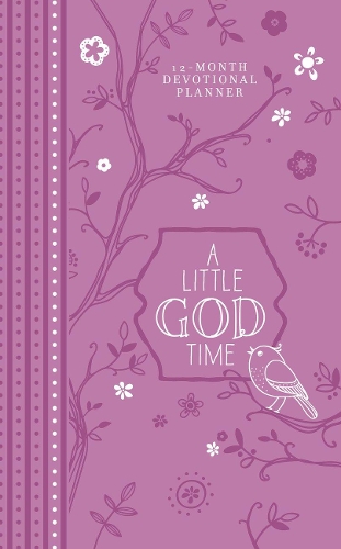 2019 12-Month Devotional Planner: A Little God Time (Purple Luxleather): 12.70 x 20.30cm, 176 Pages, Full-Color Interior, 52 Devotional Entires, Year-At-A-Glance Spread, Month-At-A-Glance Calendars, Space for Goal Setting, Personal Reflection, Notes and Things-To-Do Lists, Encouraging Scriptures, Topically Arranged Bible Promises, List of Important Dates, Birthday/Anniversary Calendar, Ribbon Marker, Exquisite Faux Leather with Foil Stampling and Heat Debossing (Book)