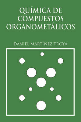 Quimica De Compuesto Organometalicos (Paperback)